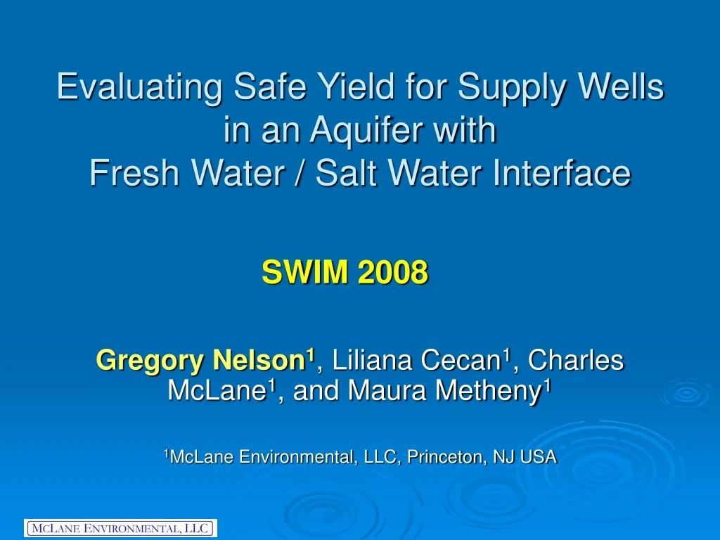 evaluating safe yield for supply wells in an aquifer with fresh water salt water interface