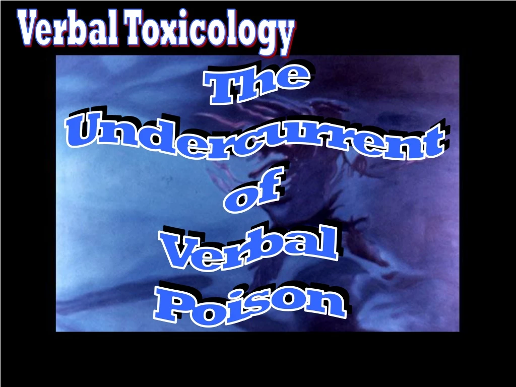 verbal toxicology