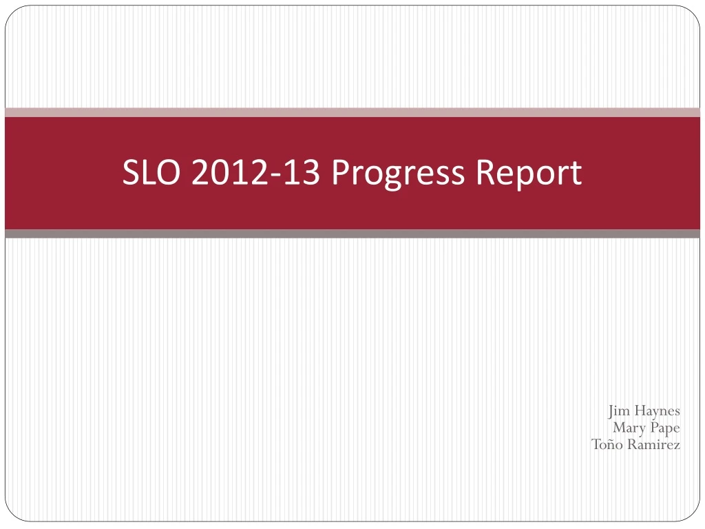slo 2012 13 progress report