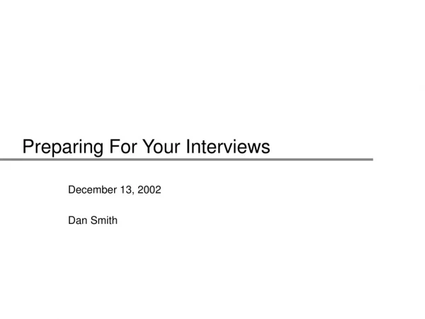 Preparing For Your Interviews