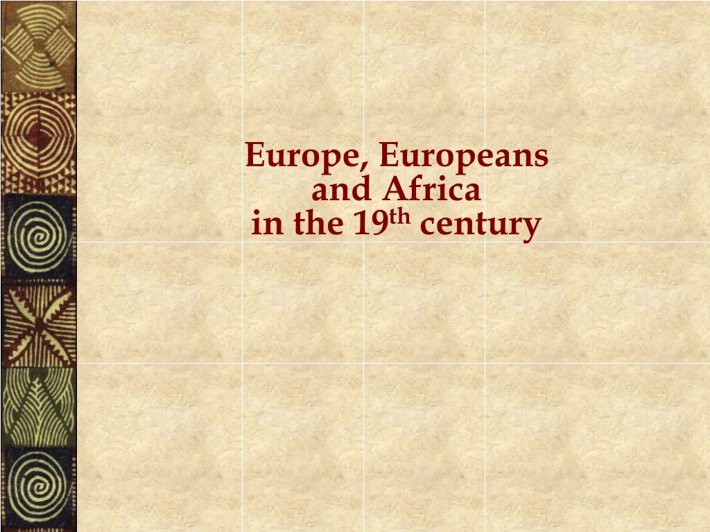 europe europeans and africa in the 19 th century