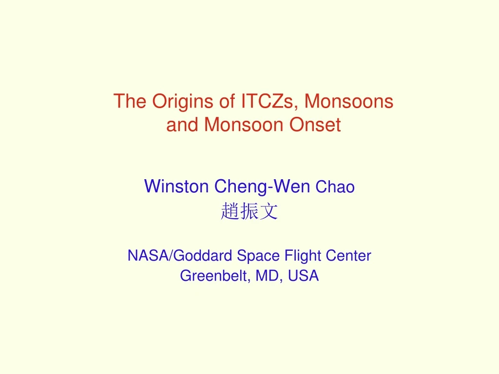 the origins of itczs monsoons and monsoon onset