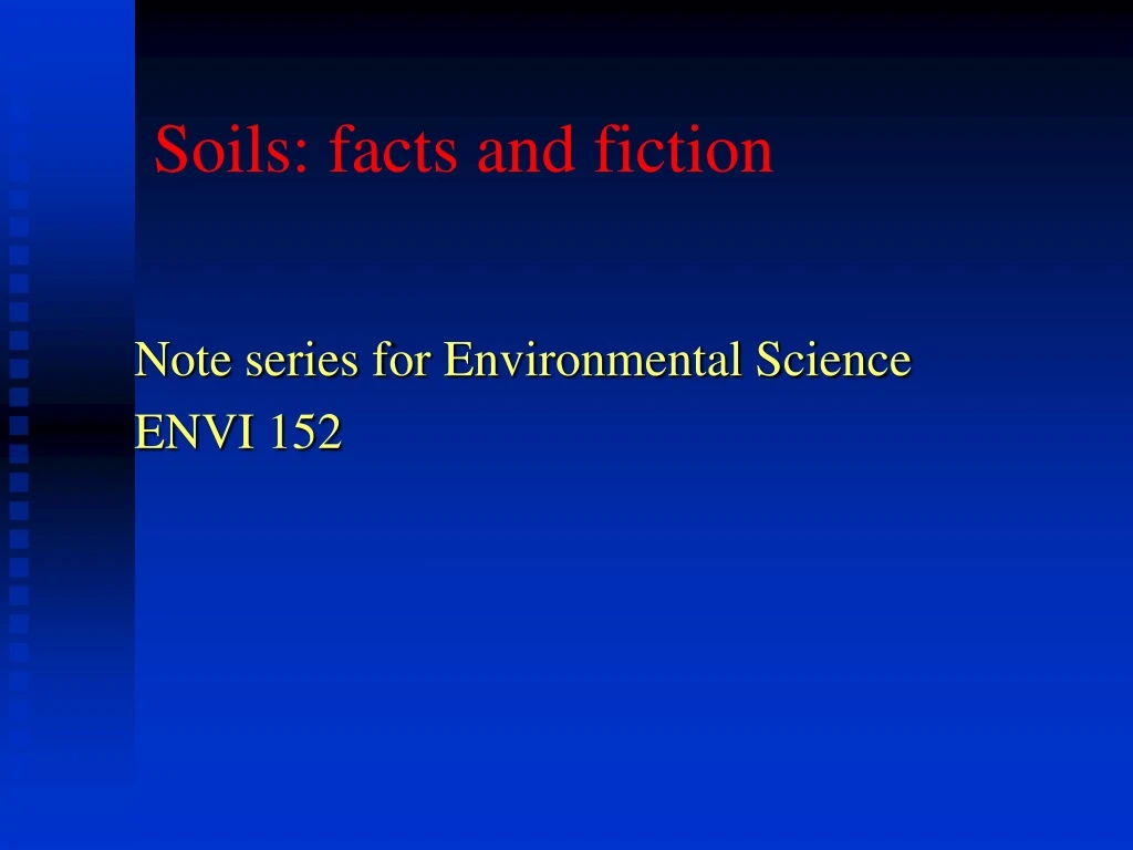 soils facts and fiction