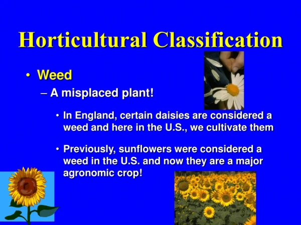Horticultural Classification