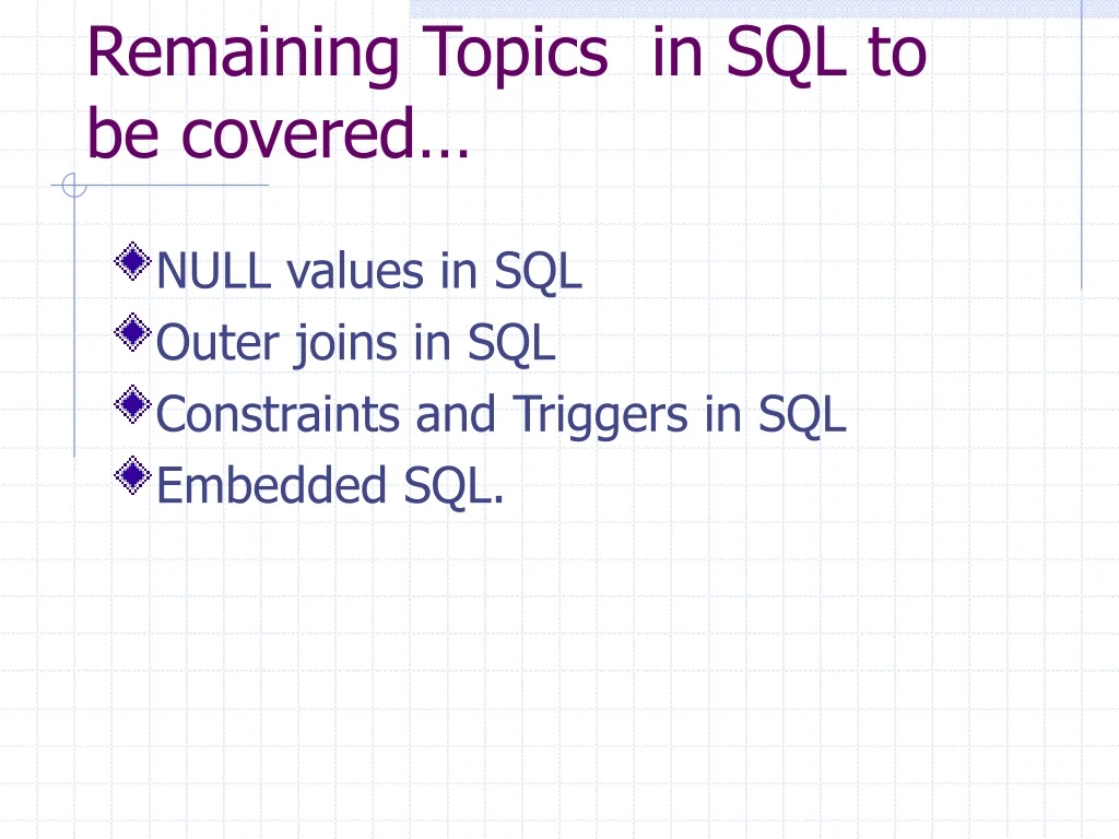 remaining topics in sql to be covered