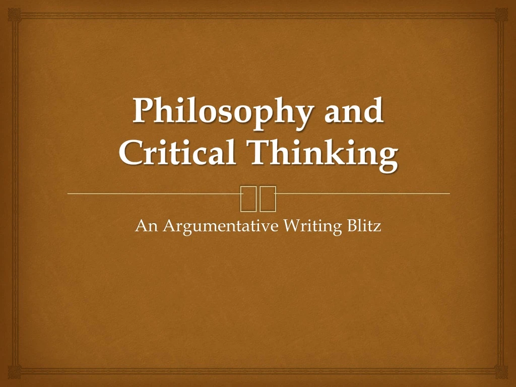 philosophy and critical thinking