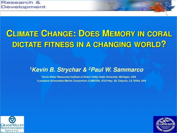 Climate Change: Does Memory in coral dictate fitness in a changing world?