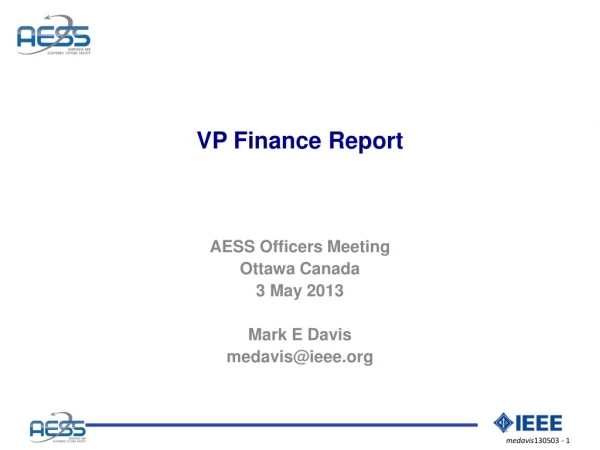 VP Finance Report
