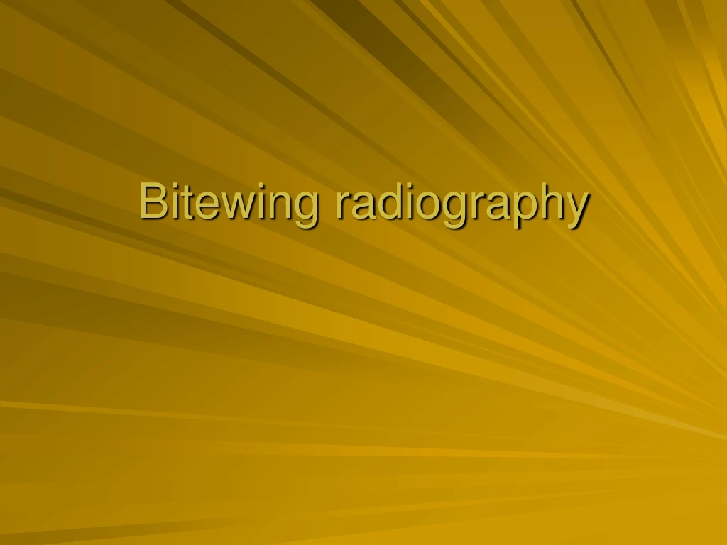 bitewing radiography
