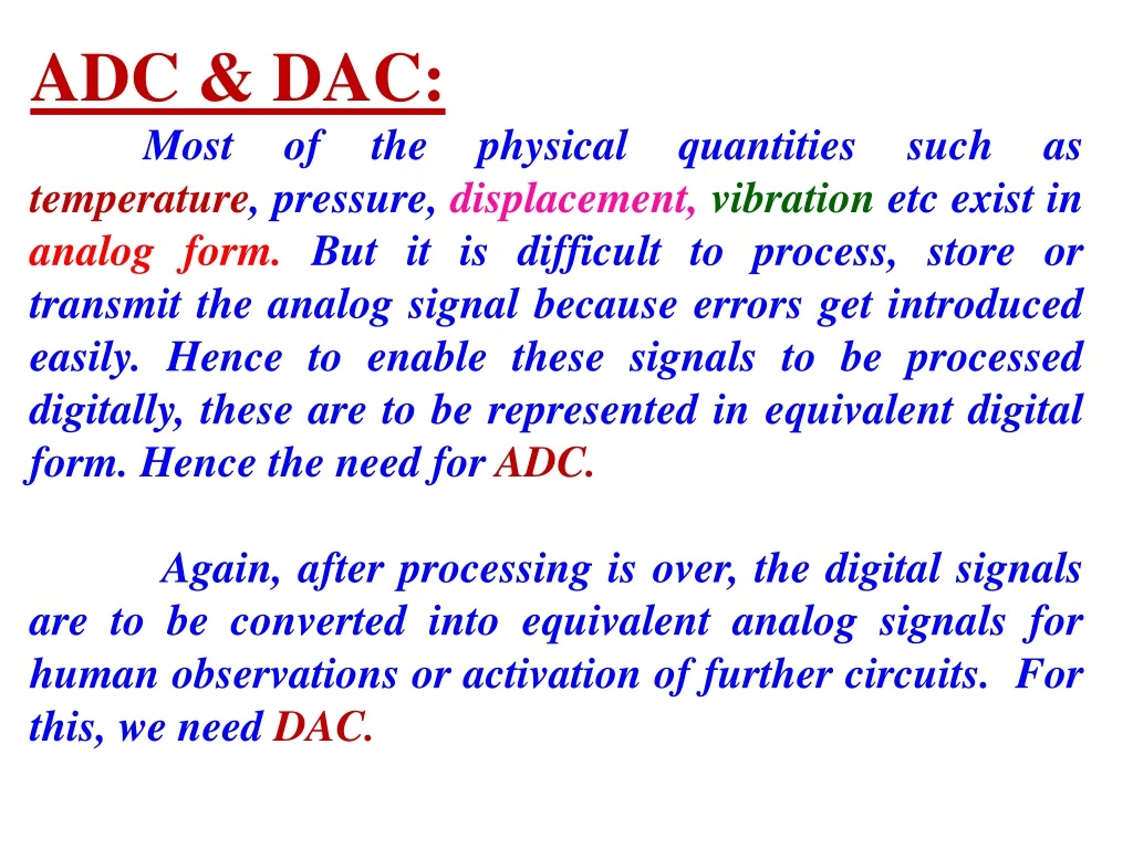 adc dac most of the physical quantities such