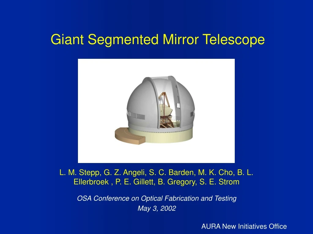 giant segmented mirror telescope