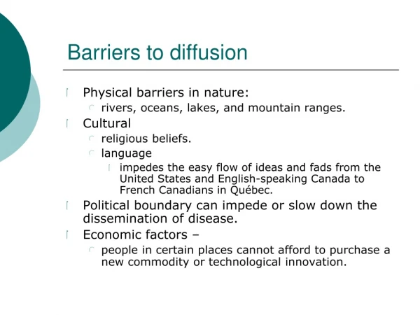 Barriers to diffusion