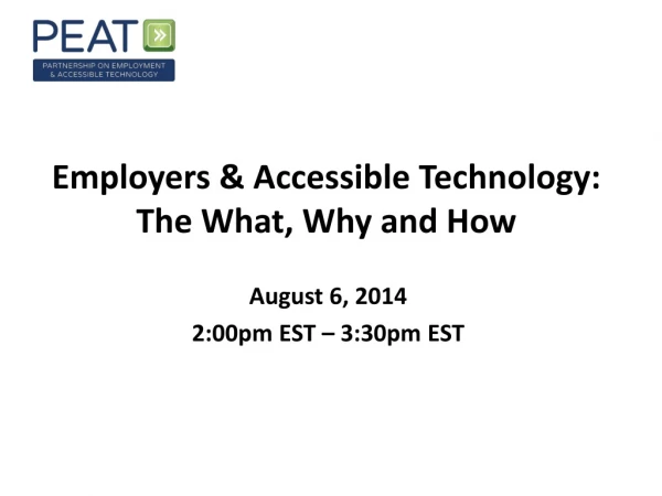 Employers &amp; Accessible Technology: The What, Why and How