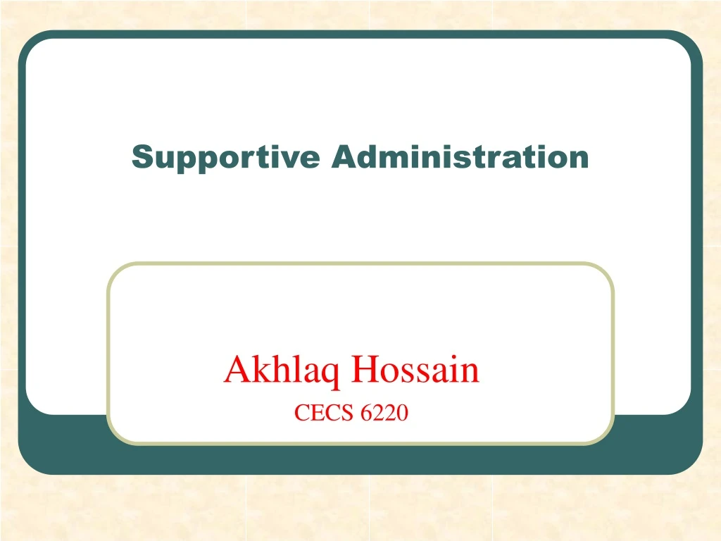 supportive administration