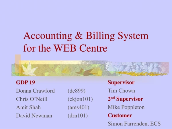 Accounting &amp; Billing System  for the WEB Centre