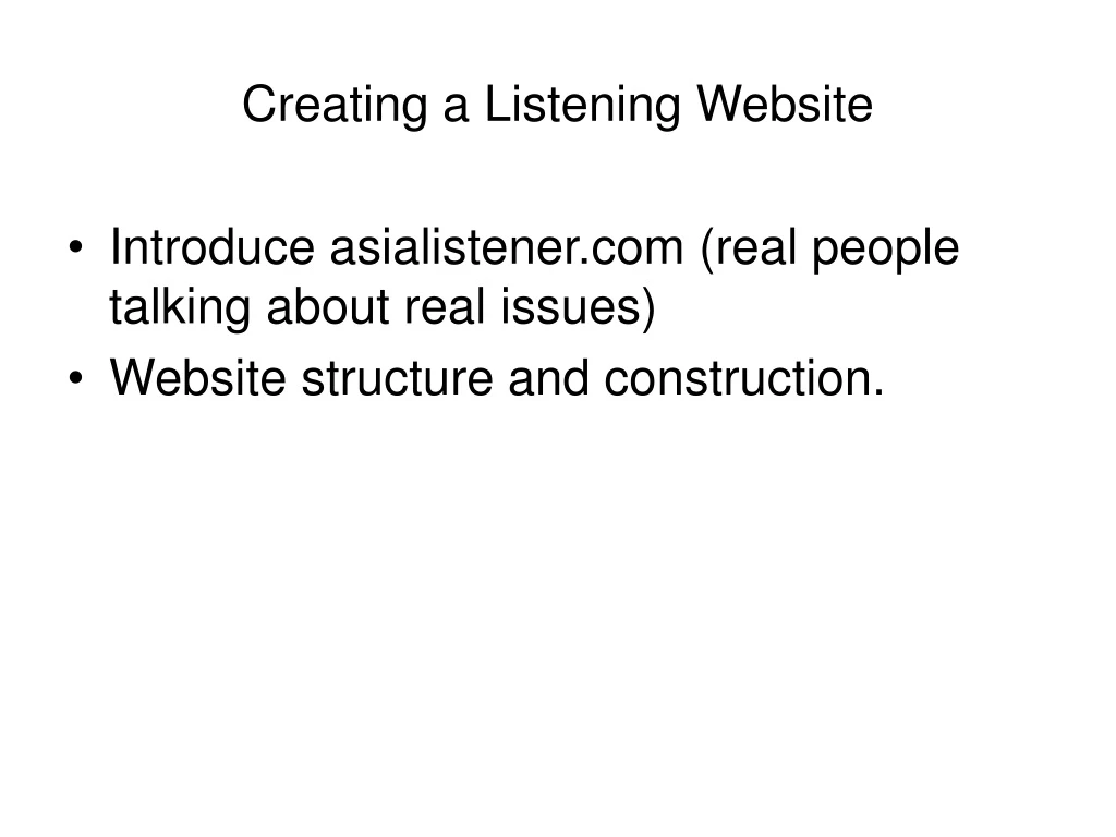 creating a listening website introduce