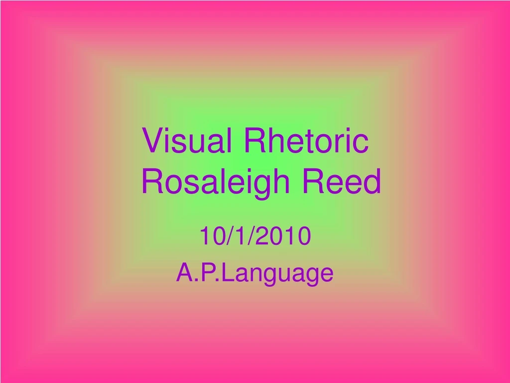 visual rhetoric rosaleigh reed