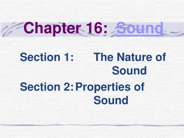 Chapter 16:   Sound
