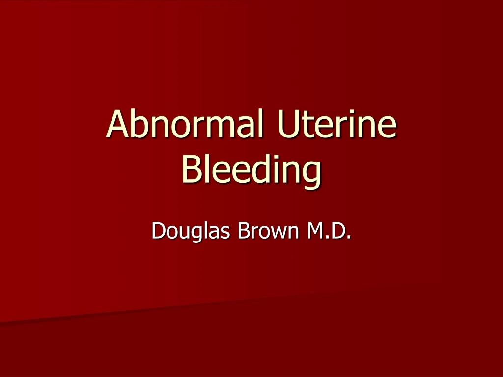 abnormal uterine bleeding