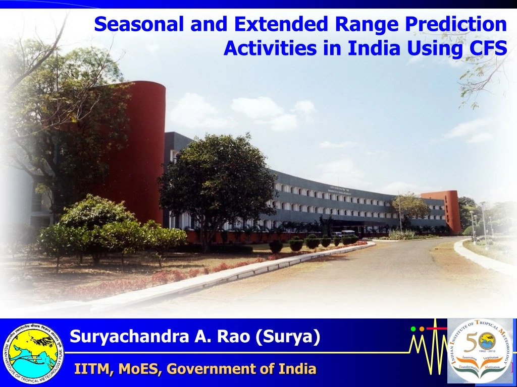 seasonal and extended range prediction activities