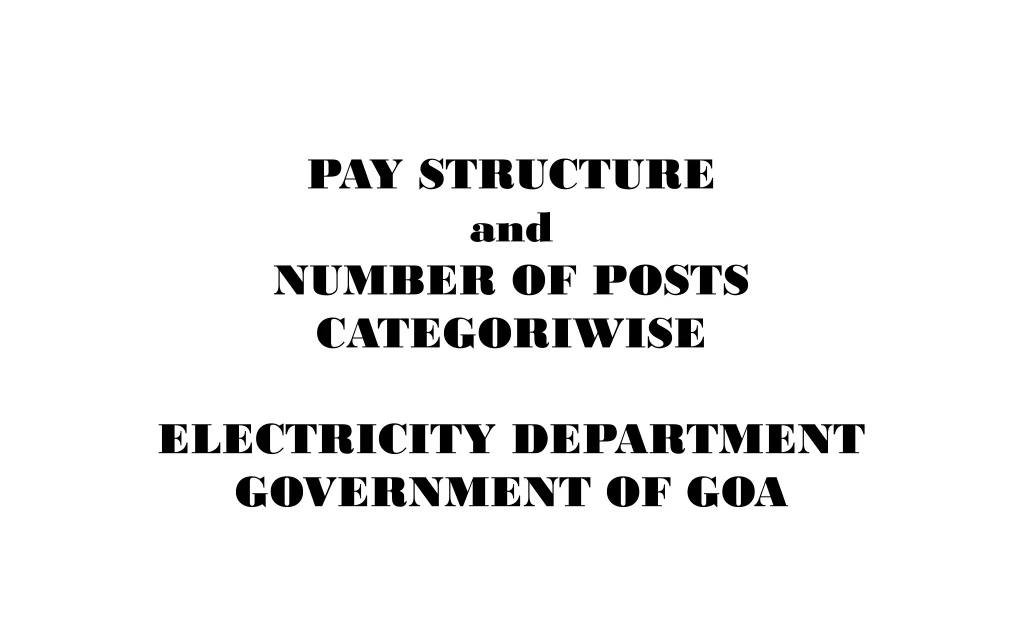 pay structure and number of posts categoriwise