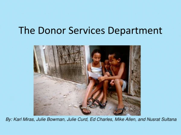 The Donor Services Department