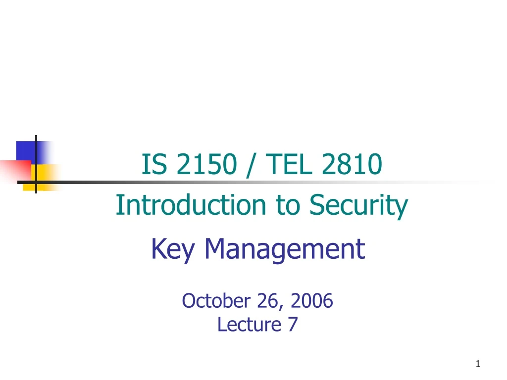 key management october 26 2006 lecture 7