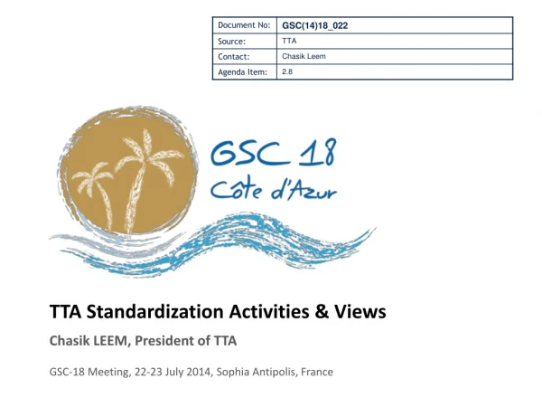 TTA Standardization Activities &amp; Views