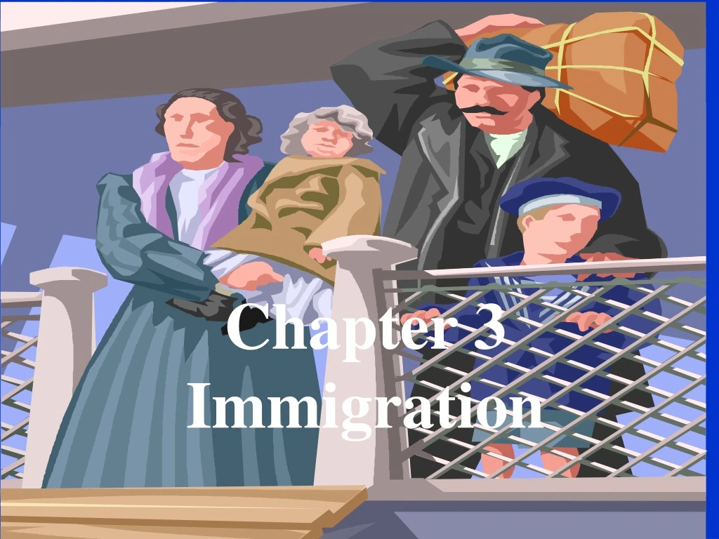 chapter 3 immigration