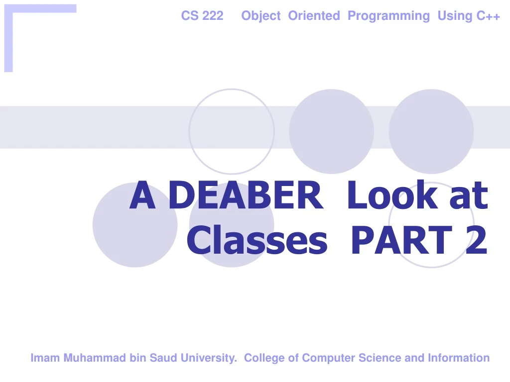 a deaber look at classes part 2