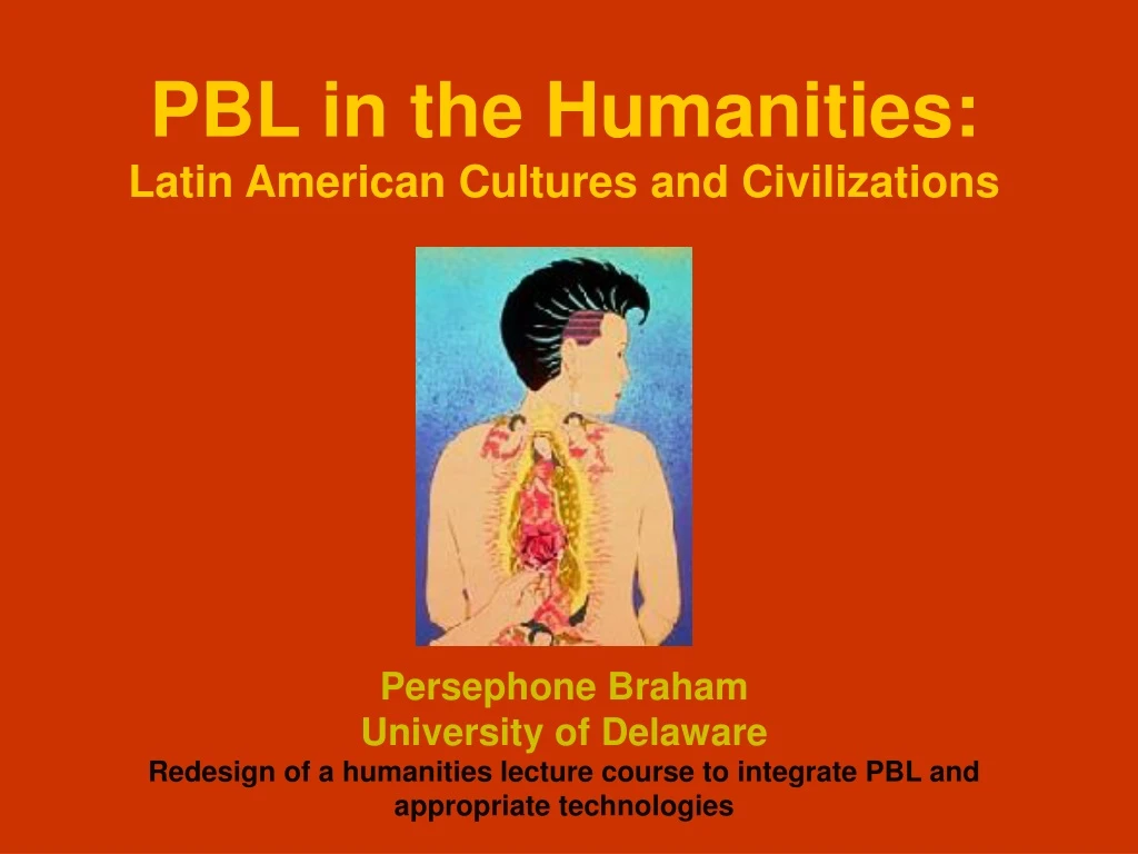 pbl in the humanities latin american cultures