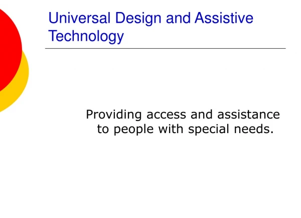 Universal Design and Assistive Technology