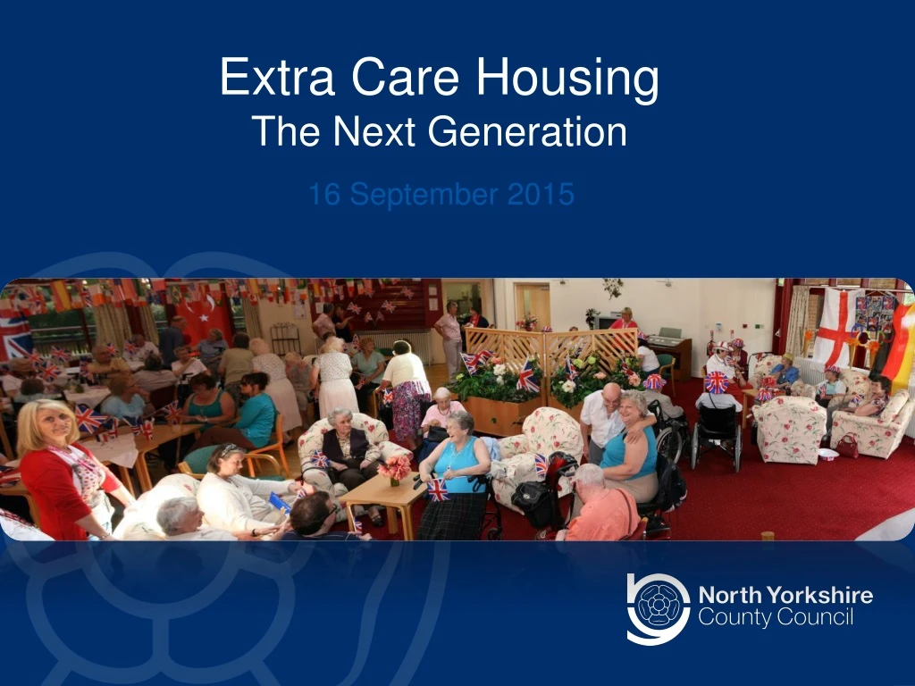 extra care housing the next generation