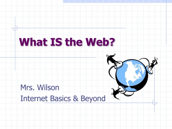 What IS the Web?