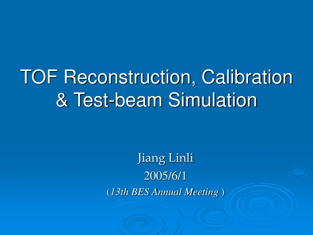 tof reconstruction calibration test beam simulation