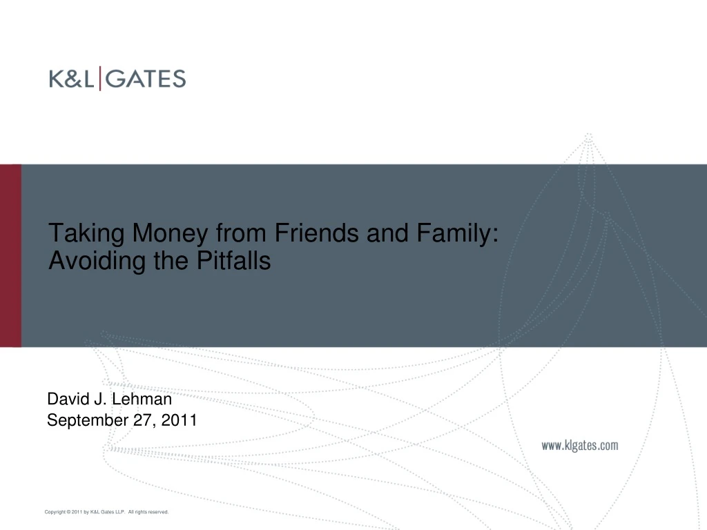 taking money from friends and family avoiding the pitfalls