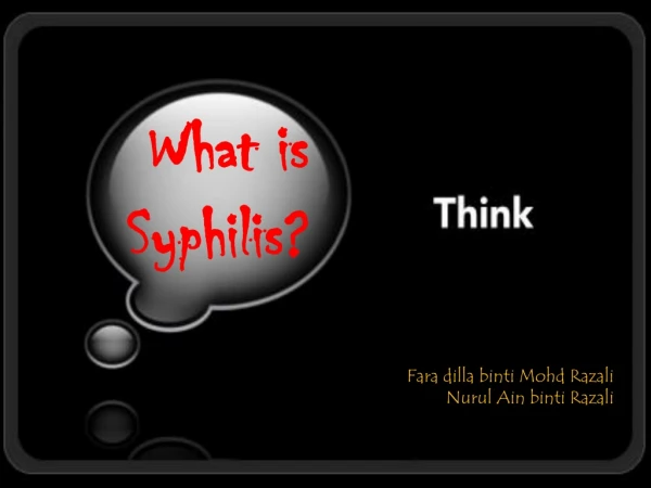 What is  Syphilis?
