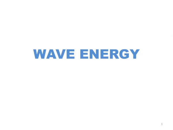 WAVE ENERGY