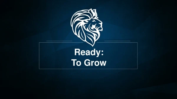 Ready: To Grow