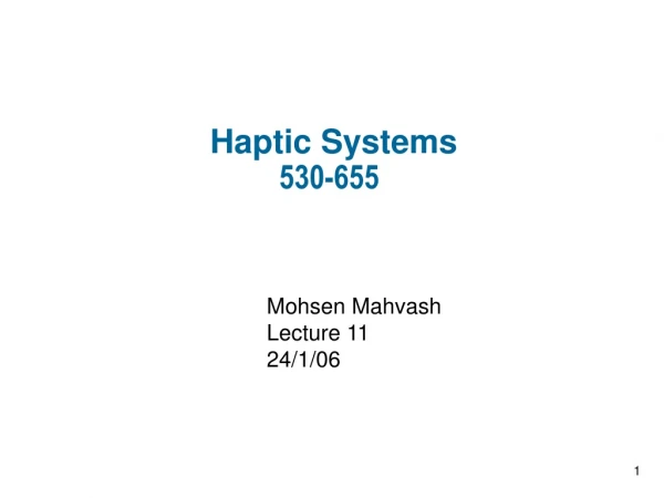 Haptic Systems 530-655