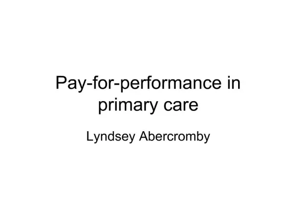 Pay-for-performance in primary care