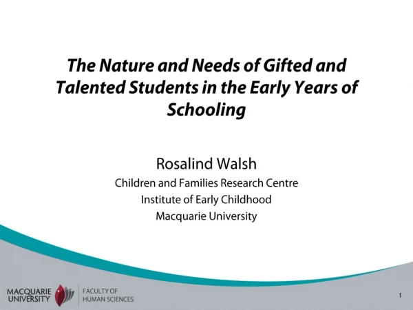 The Nature and Needs of Gifted and Talented Students in the Early Years of Schooling