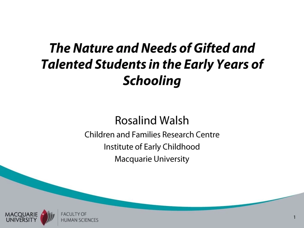 the nature and needs of gifted and talented students in the early years of schooling