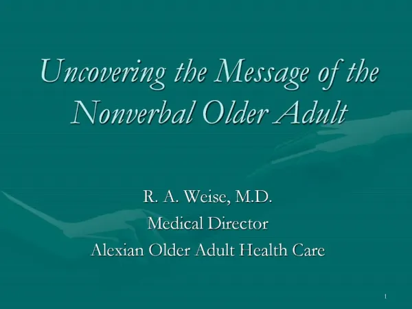 Uncovering the Message of the Nonverbal Older Adult