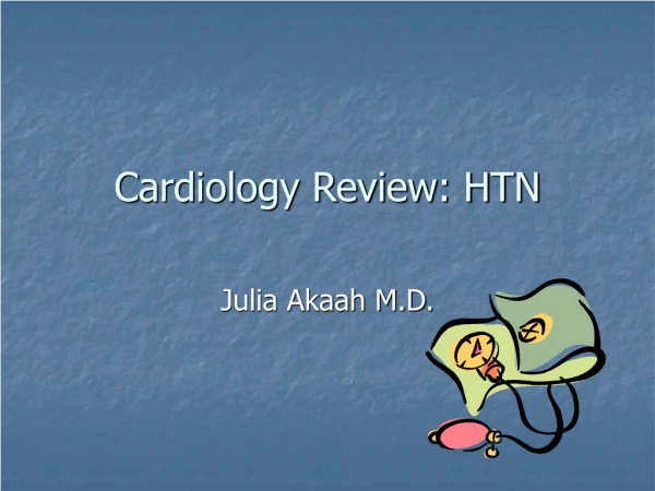 Cardiology Review: HTN