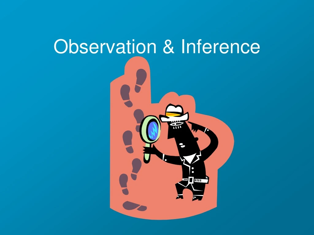 observation inference