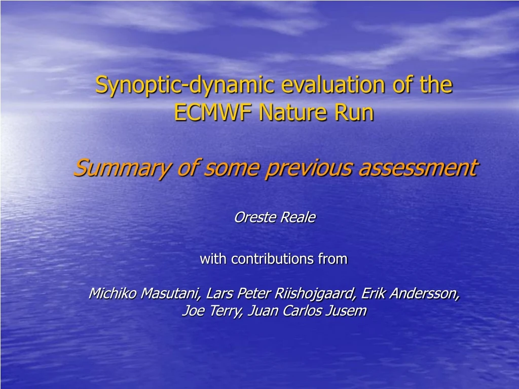 synoptic dynamic evaluation of the ecmwf nature