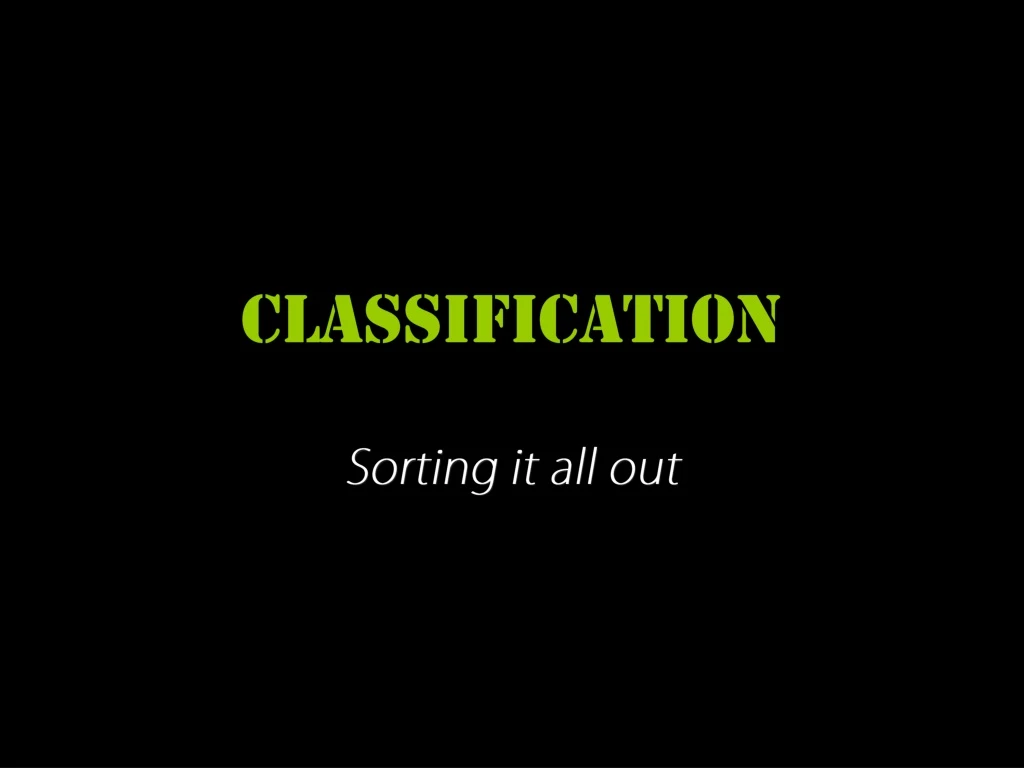 classification