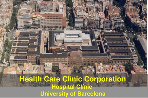 Health Care Clínic Corporation                                  Hospital Clínic