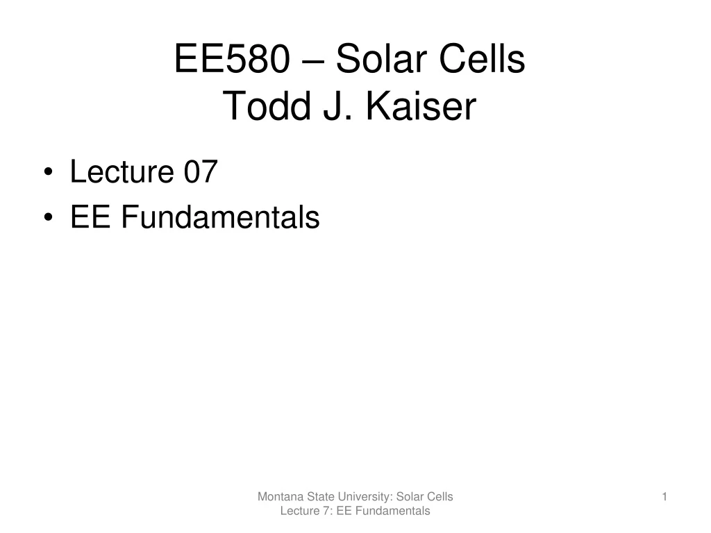 ee580 solar cells todd j kaiser